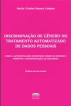 Discriminização de genêro no tratamento automatizado de dados pessoais - EDITORA PROCESSO
