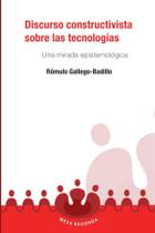 Discurso constructivista sobre las tecnologías - COOPERATIVA EDITORIAL MAGISTERIO