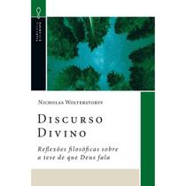 Discurso Divino, Nicholas Wolterstorff - Ultimato