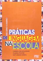 Discurso e Ensino - Práticas de Linguagem na Escola Discurso e Ensino - Práticas de Linguagem na Escola