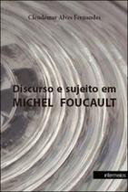 Discurso e sujeito em michel foucault - INTERMEIOS