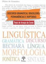 Discurso gramatical brasileiro Discurso gramatical brasileiro
