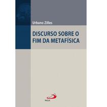 Discurso sobre o fim da metafísica - - PAULUS