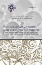 Discussoes contemporaneas sobre os estudos da traduçao - PONTES EDITORES