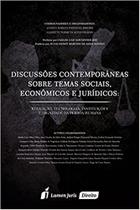 Discussões Contemporâneas Sobre Temas Sociais, Econômicos e Jurídicos - Lumen Juris Discussões Contemporâneas Sobre Temas Sociais, Econômicos e Jurídicos - Lumen Juris