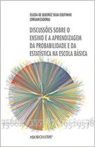 Discussões sobre o ensino e a aprendizagem da probabilidade e da estatística na escola básica - MERCADO DE LETRAS