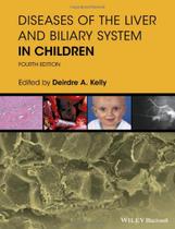 Diseases of the liver and biliary system in children - JOHN WILEY & SONS INC