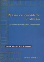 Diseño Sismorresistente de Edifícios-Técnicas Convencionales Y Avanzadas - Reverté