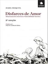 Disfarces de amor - CLIMEPSI EDITORES Disfarces de amor - CLIMEPSI EDITORES