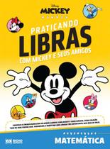 Disney Mickey - Praticando Libras Com Mickey e Seus Amigos - Matemática