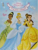Disney Princesas - Crie, Pinte e Rabisque - EDIOURO PUBLICACOES