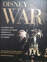 Disney war a guerra pelo controle da - Ed Ediouro(129/2928/668/4/16) Disney war a guerra pelo controle da - Ed Ediouro(129/2928/668/4/16)