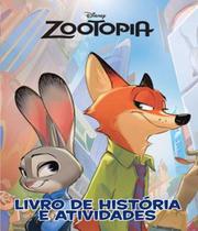 Disney - zootopia - livro de historias e atividades - DCL - DIFUSAO CULTURAL DO LIVR