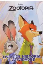 Disney - zootopia livro de histórias e atividades - EDITORA DCL Disney - zootopia livro de histórias e atividades - EDITORA DCL