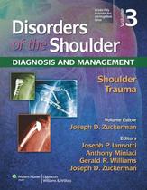 Disorders Of The Shoulder Vol 3 Shoulder Trauma