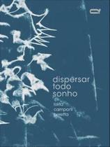 Dispersar todo sonho - QUELONIO EDITORA Dispersar todo sonho - QUELONIO EDITORA
