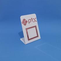 Display Expositor p Pix de 5 X 6 cm Placa Acrílico de QRCode - Metalpop
