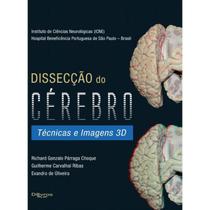 Dissecção Do Cérebro - Técnicas E Imagens 3D - DI LIVROS