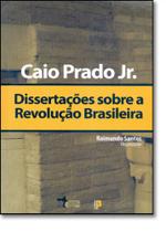 Dissertações Sobre a Revolução Brasileira - BRASILIENSE