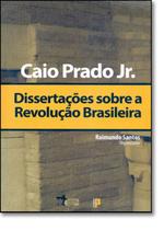 Dissertações Sobre a Revolução Brasileira Dissertações Sobre a Revolução Brasileira