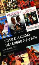 Disso eu ainda me lembro