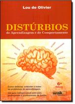 Distúrbios de Aprendizagem e Comportamento - WAK Distúrbios de Aprendizagem e Comportamento - WAK