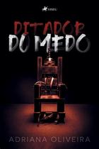 Ditador do medo - Viseu