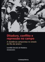 Ditadura, conflito e repressao no campo Ditadura, conflito e repressao no campo