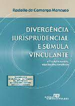 Divergência Jurisprudencial e Súmula Vinculante