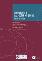 Diversidade e Mal-Estar na Saúde: Modos de Cuidar