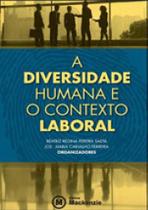 Diversidade humana e o contexto laboral, a