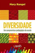 Diversidade um compromisso pedagogico da escola - WAK Diversidade um compromisso pedagogico da escola - WAK