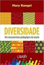 Diversidade um compromisso pedagogico da escola - WAK
