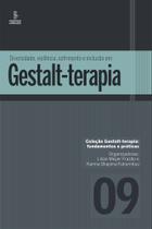Diversidade, Violência, Sofrimento e Inclusão Em Gestalt-Terapia Diversidade, Violência, Sofrimento e Inclusão Em Gestalt-Terapia