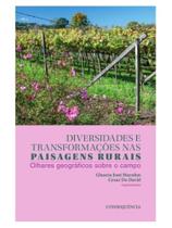 Diversidades e transformações nas paisagens rurais