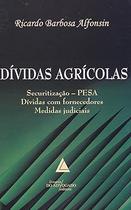 Dividas Agricolas: Securitizacao - Pesa - Dividas com Fornecedores - Medida