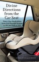 Divine Directions from the Car Seat - Westbow Press