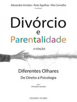 Divórcio e parentalidade Divórcio e parentalidade
