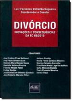 Divórcio: Inovações e Consequências da Ec 66 20