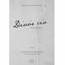 Divorcio, Teoria e Pratica