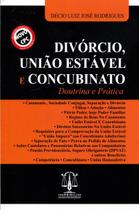 Divórcio, União Estável e Concubinato Doutrina e Prática - Imperium