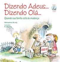 Dizendo adeus... Dizendo olá... Dizendo adeus... Dizendo olá...