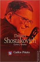 Dmitri Shostakovich Genio Y Drama - Arte Universal