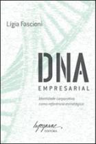 Dna empresarial - INTEGRARE EDITORA Dna empresarial - INTEGRARE EDITORA