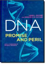 Dna: Promise And Peril Dna: Promise And Peril