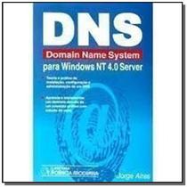 Dns : Domain Name System Para Windows Nt 4.0 Serve - CIENCIA MODERNA