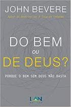 Do Bem ou de Deus Do Bem ou de Deus