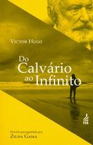 Do Calvário Ao Infinito - Feb Do Calvário Ao Infinito - Feb