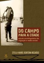 Do campo para a cidade: estudo sociolinguístico de migração e redes sociais - Parábola