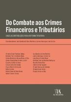 Do Combate Aos Crimes Financeiros e Tributários - ALMEDINA Do Combate Aos Crimes Financeiros e Tributários - ALMEDINA